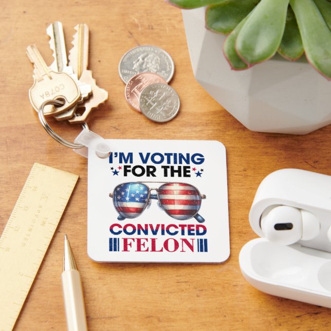 Voting For Convicted Felon Trump President Keychain (Desk)