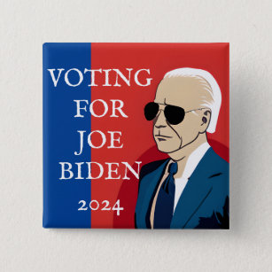 Voting for Joe Biden   2024  Presidential Election 2 Inch Square Button