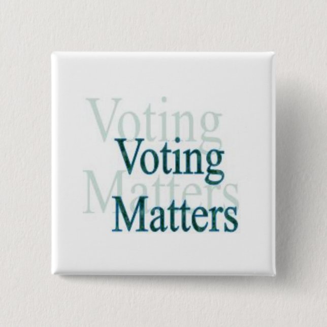 Voting Matters 2 Inch Square Button (Front)