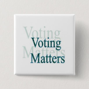 Voting Matters 2 Inch Square Button