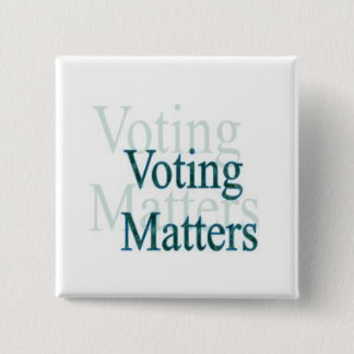 Voting Matters 2 Inch Square Button