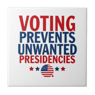 Voting Prevents Unwanted Presidencies men women Tile