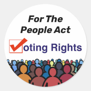 Voting Rights For The People Act Classic Round Sticker