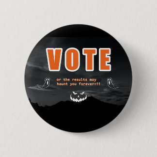 Voting Scare Tactics 2 Inch Round Button
