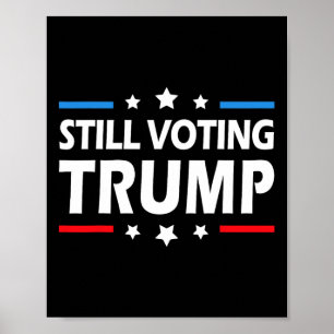 Voting Trump 2024 Patriotic American Flag Men Wome Poster