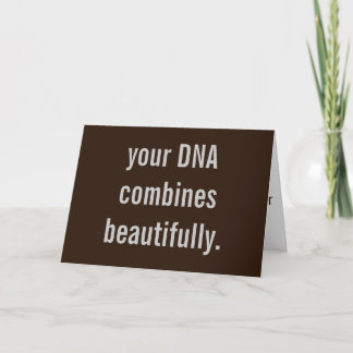 "Votre ADN combine magnifiquement" nouvelle carte 