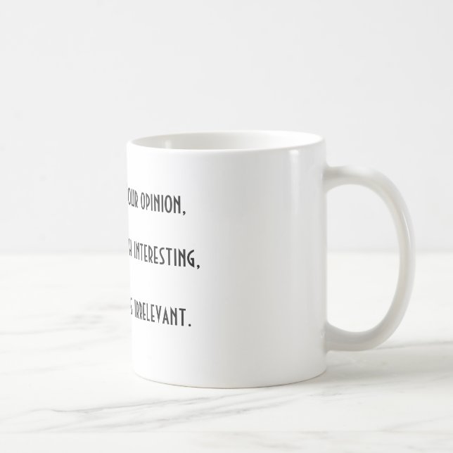 Votre avis,…. Tasse (Droite)