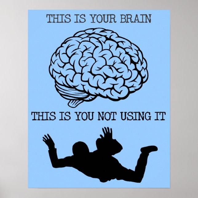 Votre cerveau sur Skydiving Funny Poster Signe Imp (Devant)