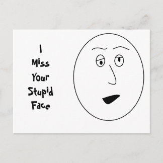 Votre Imbécile Carte Postale Face Me Manque