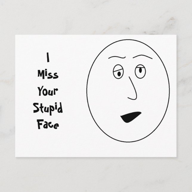 Votre Imbécile Carte Postale Face Me Manque (Devant)