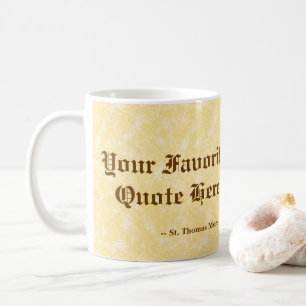 Votre Mug de Café avec Citation Préférée de St. Th