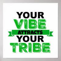 VOTRE VIBE ATTIRE VOTRE POSTER TRIBE