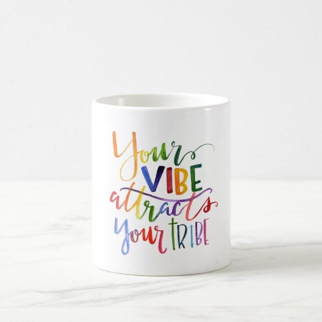Votre Vibe attire votre tasse de citation de (Centre)
