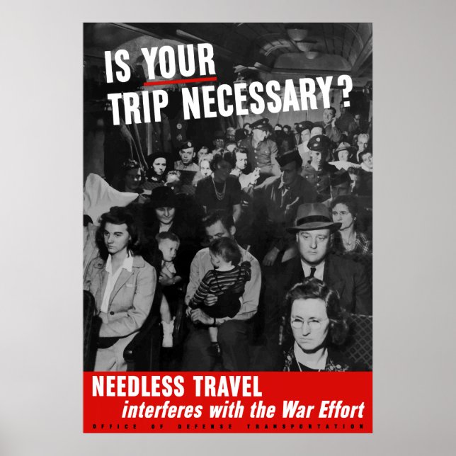 Votre Voyage Est-Il Nécessaire ? Poster 2ème guerr (Devant)