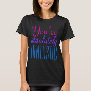 Vour own Texts, Sayings and Wisdoms T-Shirt