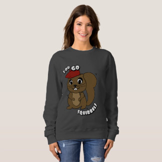 Vous allez le sweatshirt des femmes d'écureuil