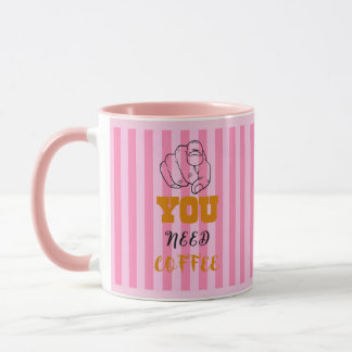 Vous Avez Besoin De Café Mug Rose