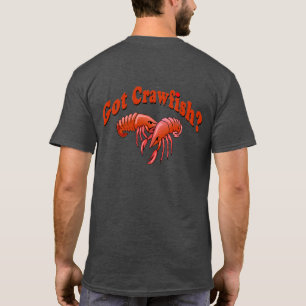 Vous avez des écrevisses ? T-shirts