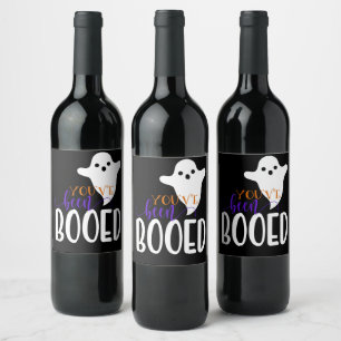 Vous avez été Booed Wine Étiquette