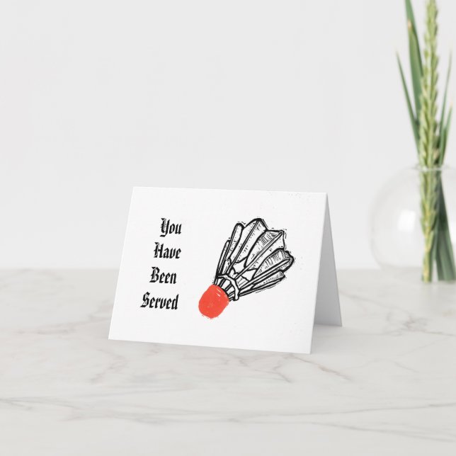 Vous Avez Été Servi Carte Shuttlecock (Devant)