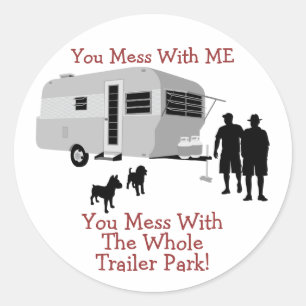 ... Vous Avez Mess Avec Les stickers de Trailer Pa