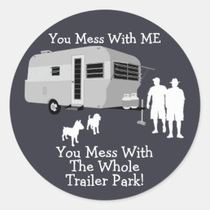 ... Vous Avez Mess Avec Les stickers de Trailer Pa
