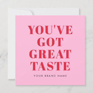 Vous avez un grand goût carte de remerciements