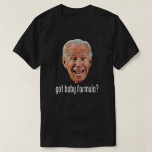 VOUS AVEZ UNE FORMULE DE BÉBÉ ? T-shirts