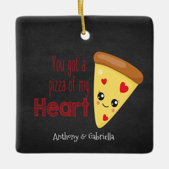Vous Avez Une Pizza De Mon Ornement Coeur (Devant)