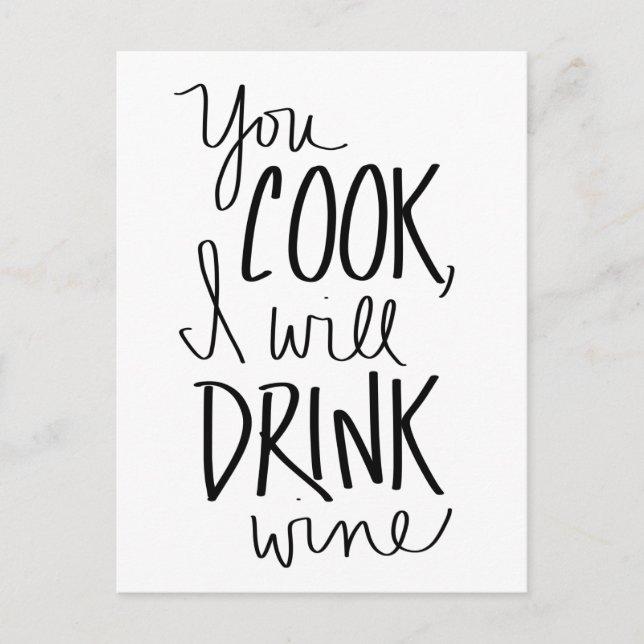 "Vous cuisinez, je boirai du vin" carte postale (Devant)