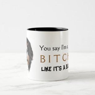 Vous de MadDog dites que je suis… une tasse de