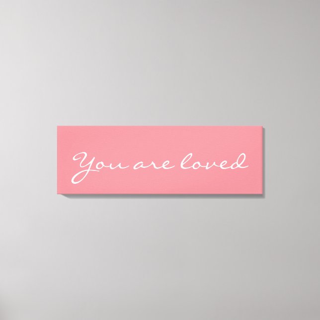 Vous êtes aimé, Citation Inspirationnelle en toile (Recto)