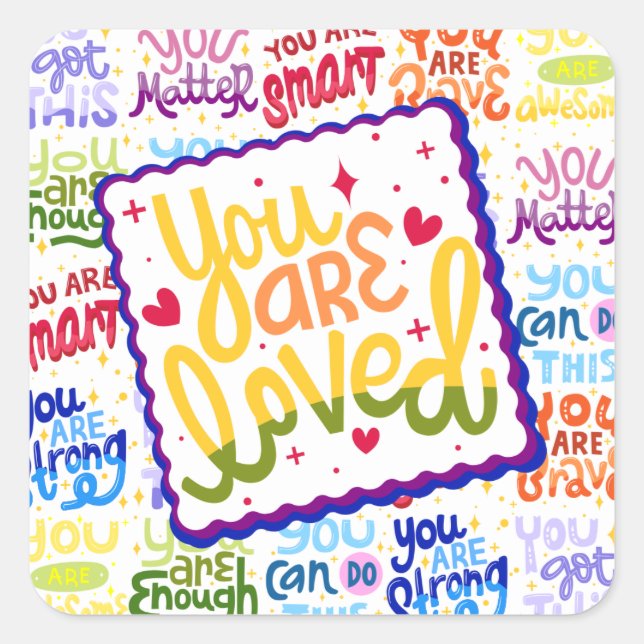 Vous Êtes Aimés ! Sticker carré (Devant)