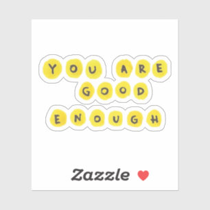 Vous êtes assez bon autocollant