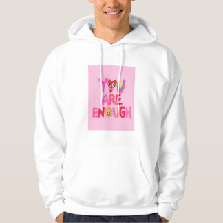 Vous Êtes Assez Sweat - shirt à capuche