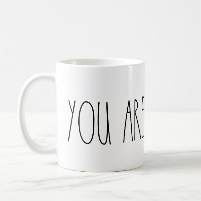 Vous êtes belle tasse inspirée par Dunn de Rae (Gauche)