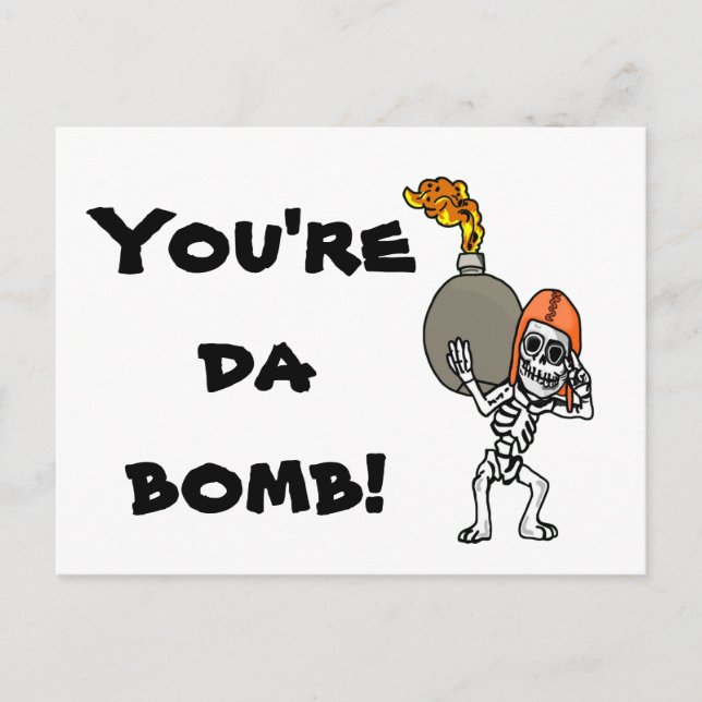 Vous êtes Da Bomb ! Carte postale (Devant)