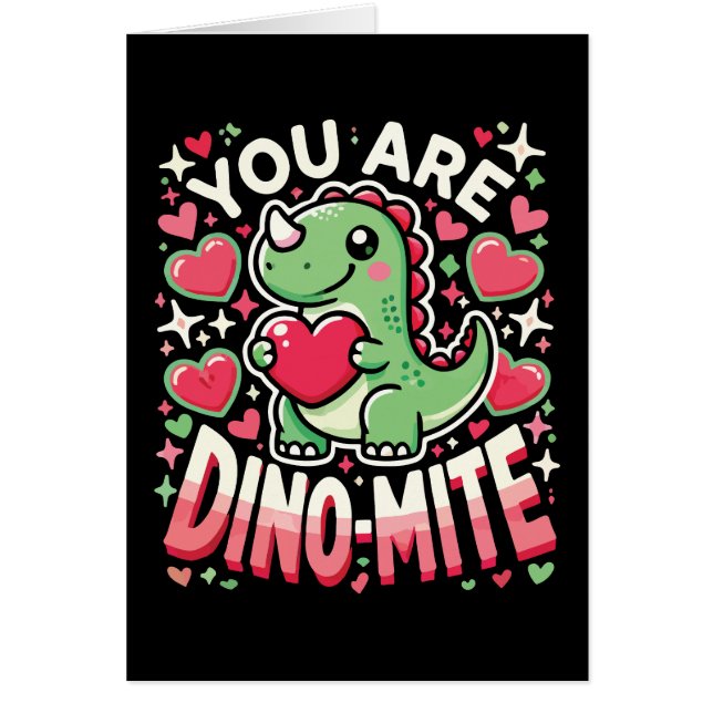 Vous êtes Dino-Mite - Jolie Dinosaur Saint Valenti (Devant)