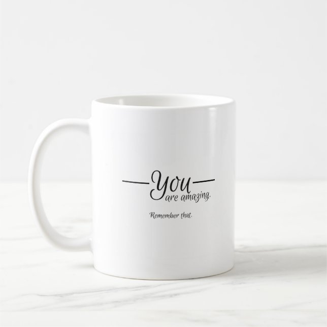 "Vous êtes extraordinaires…" Tasse de motivation (Gauche)