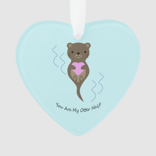 Vous êtes la moitié de mon Otter (devant)