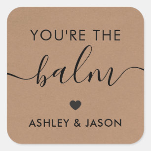 Vous êtes l'Autocollant de Baume, étiquette cadeau