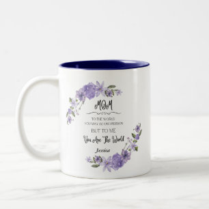 Vous êtes le monde de la Mug to Mother