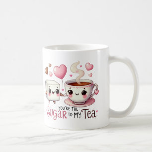 Vous êtes le sucre à mon thé - Mug