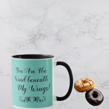 Vous êtes le vent sous mes ailes Mug Turquoise & N