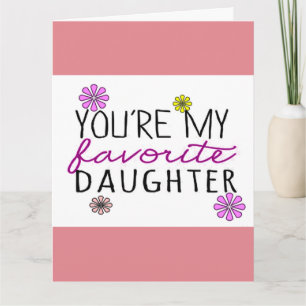 Vous êtes ma carte de voeux de fille préférée