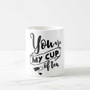 Vous êtes ma tasse de thé