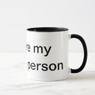vous êtes ma tasse préférée de personne