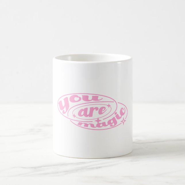 Vous Êtes Magique Mug (Centre)