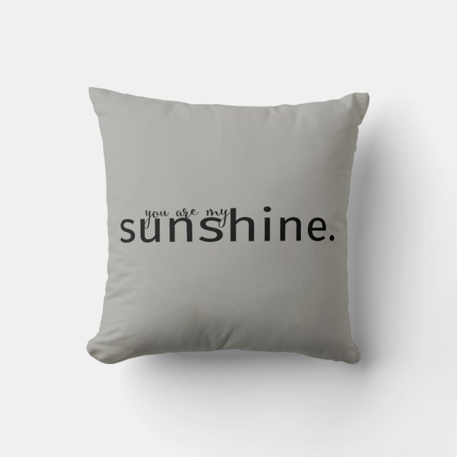 Vous Êtes Mon Coussin De Typographie Gris Sunshine (Recto)