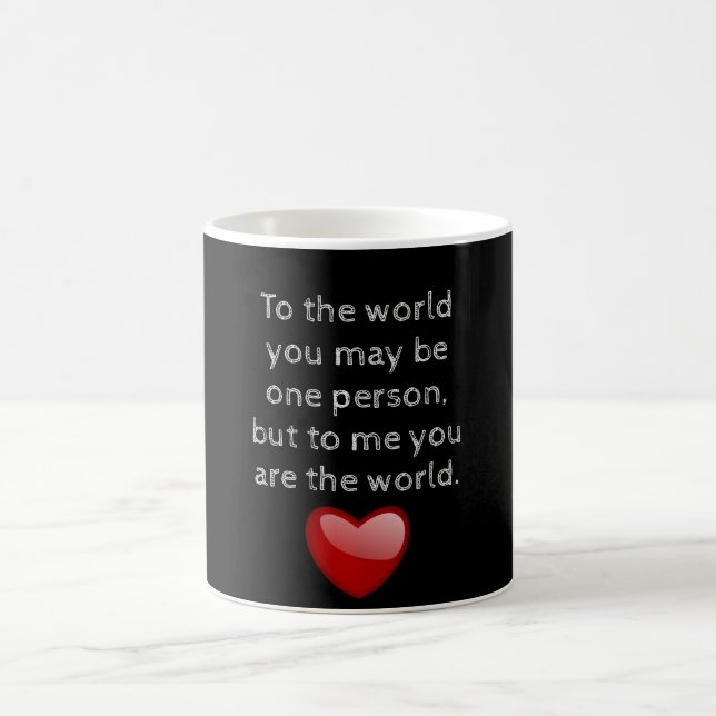 Vous êtes mon monde - tasse de café (Centre)
